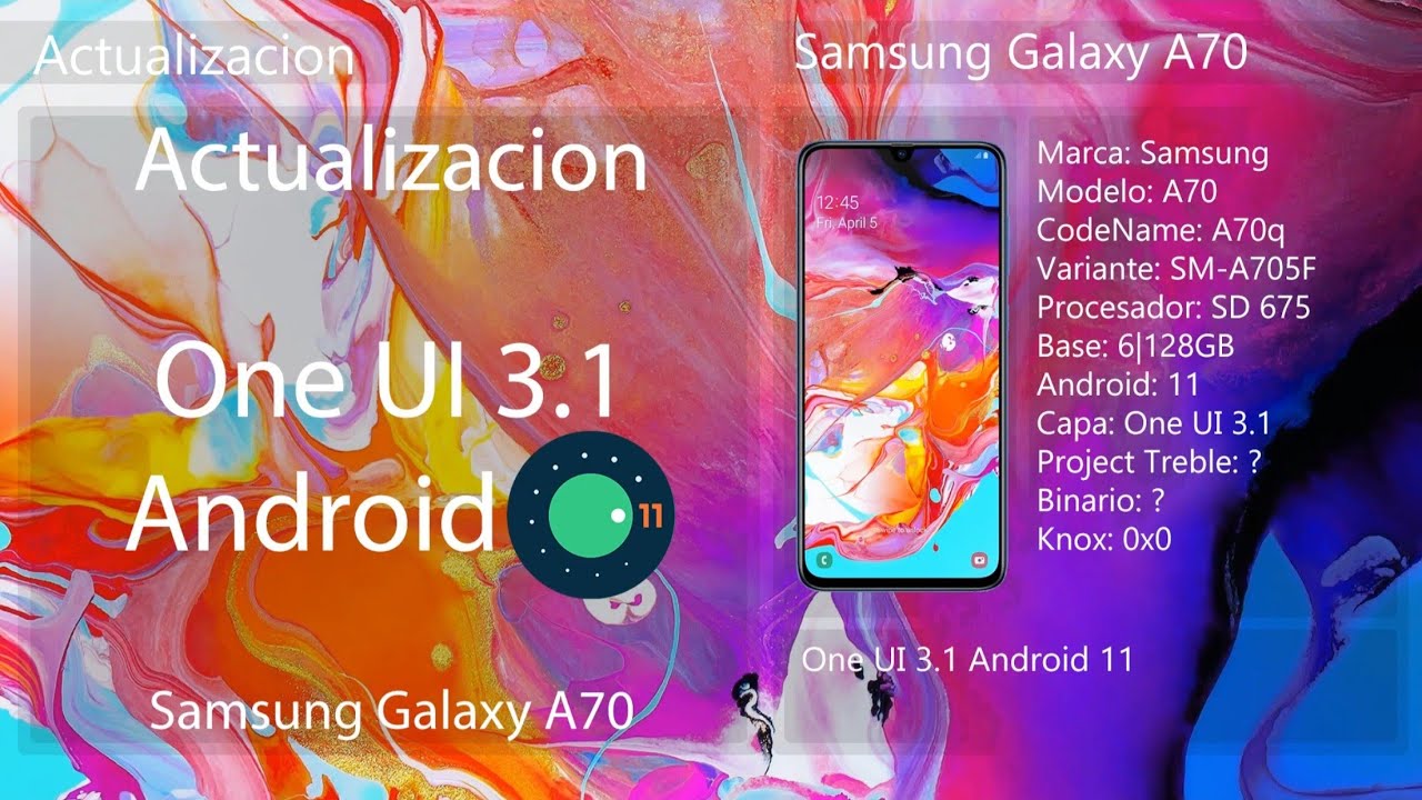Actualización Oficial One UI 3.1 Android 11 - Samsung Galaxy A70 - YouTube