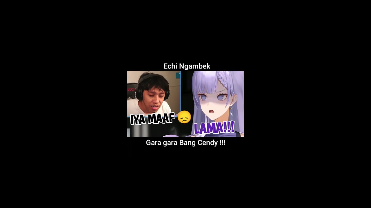 Echi Ngambek gara gara Bang Cendy !!! | Elaine Celestia