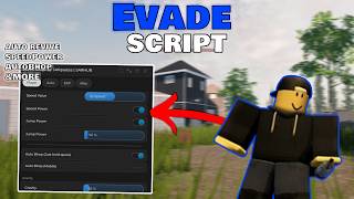 Evade Script - No Key - GodMode, SpeedPower, AutoRevive, FullBright and MORE