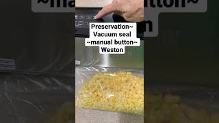 Trick to Vacuum sealing CORN with liquid