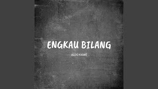 Download Lagu ENGKAU BILANG KAU INGIN MEMBUKTIKAN