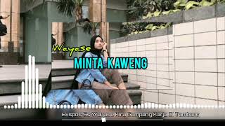 LAGU ACARA TERBARU || MINTA KAWENG ( MUSIC RMS )