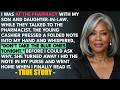 HER TRUE STORY At The Pharmacy, A Young Cashier Pressed A Note Into My Hand And Whispered "Don't ...