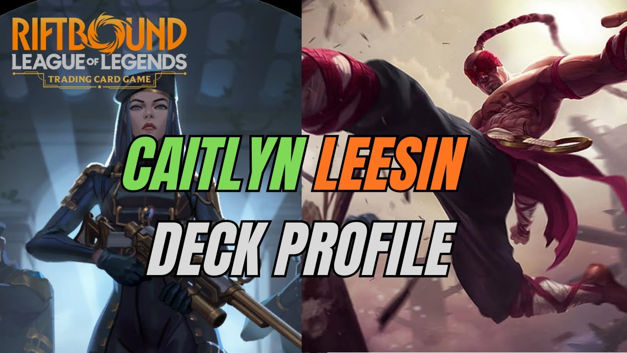 Caitlyn Leesin Tower Deck Profile | Riftbound TCG - YouTube