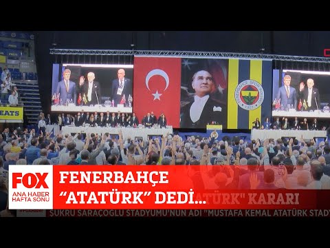 Fenerbahçe “Atatürk” dedi... 10 Eylül 2023 FOX Ana Haber Hafta Sonu
