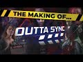 Making of: Outta Sync