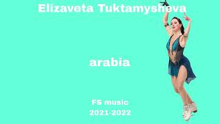 Elizaveta Tuktamysheva Fs Music 2021-2022