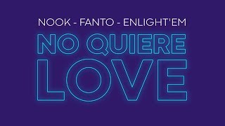 NO QUIERE LOVE 💔 - Nook x Fanto x Enlight'em - Yellow loot