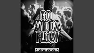 Go widda flow