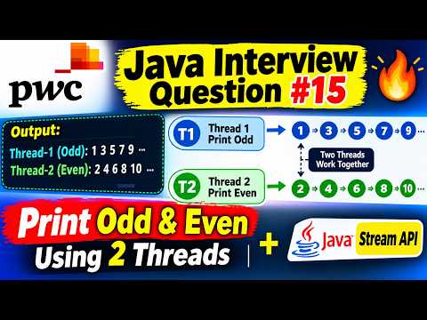 PwC Java Interview Question #15 🔥 Print Odd & Even Using 2 Threads | Stream API