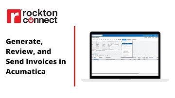 Generate, Review, and Send Invoices in Acumatica