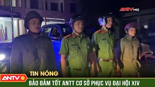 Details Công an tỉnh Gia Lai giữ vững an ninh trật tự góp phần vào thành công Đại hội XIV của Đảng | ANTV Guide