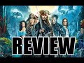 PIRATES OF THE CARIBBEAN: DEAD MEN TELL NO TALES *REVIEW*
