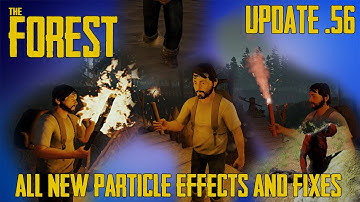 The Forest Update V0.56 New Effects, Burned Skin, Ai Improvements