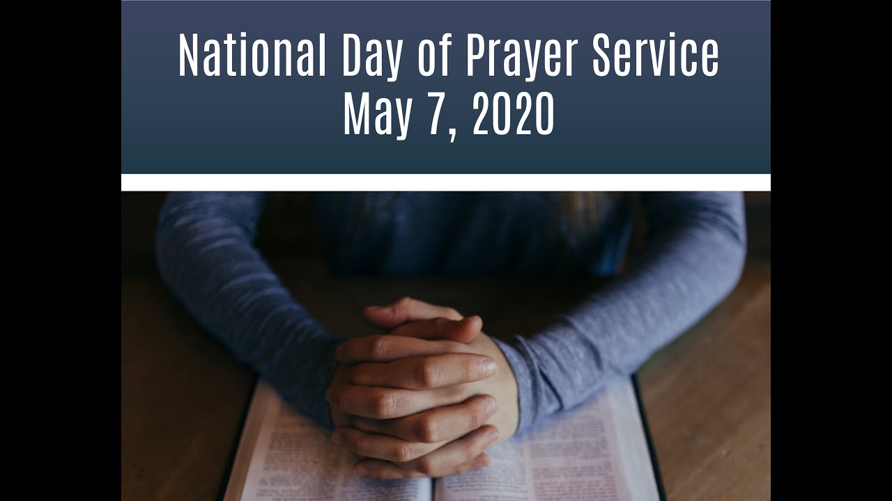 National Day of Prayer : May 7 2020 - YouTube