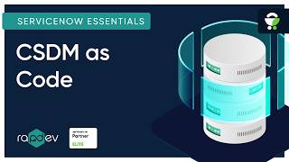 ServiceNow Store: CSDM as Code