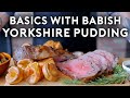 Yorkshire Pudding & Beef Roast | Basics with Babish