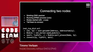 Timmo Verlaan - No(de) discovery without DNS & EPMD - Code BEAM STO Content