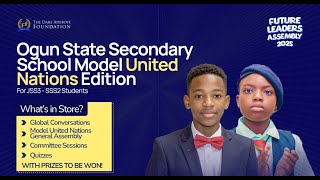 DARE ADEBOYE FOUNDATION || FLA 2025 || OGUN STATE SECONDARY SCHOOL MODEL UNITED NATIONS EDITION