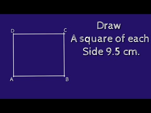 How to draw a square of each side 9.5 cm.shsirclasses.