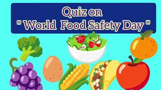 Quiz on World Food Safety Day| MCQ|Gk Quiz|Quiz|Interesting Gk Quiz|Amazing Gk Quiz 