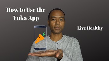 Yuka App Tutorial