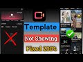CapCut Templet Not Showing 2026 | But not CapCut is kwaicut  ka option kaise laye 2026