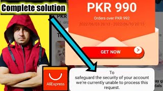 AliExpress Security Error 2 solutions || To safeguard the security of your account unable to process