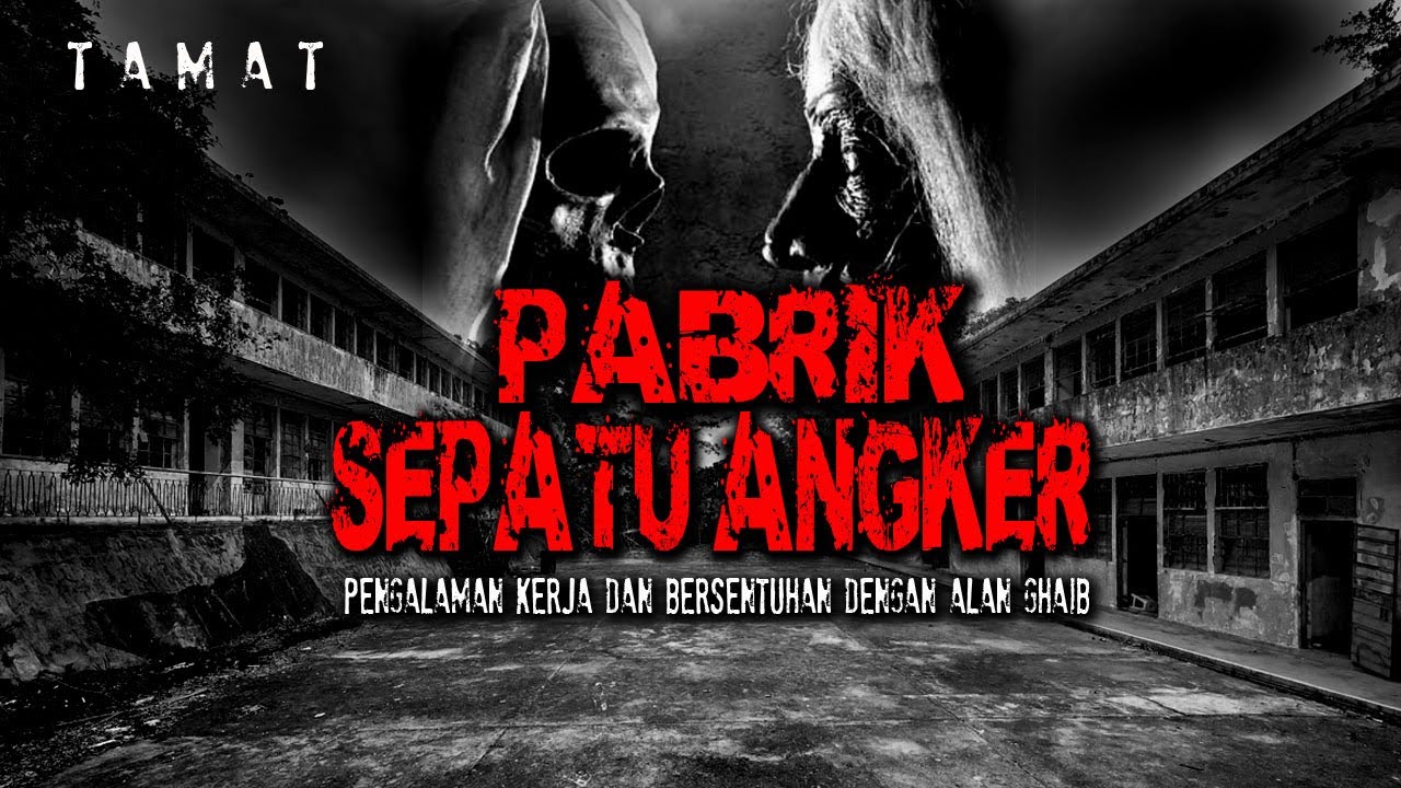 PENGALAMAN KERJA DI PABRIK SEPATU /tamat/ by Naya Aj Har