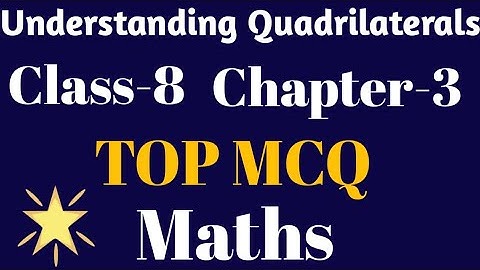 #MCQ Class 8 Understanding Quadrilaterals Chapter 3  Maths #MCQ