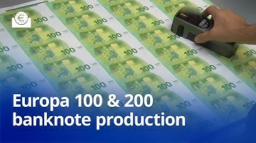 Printing and Production of the Europa Series 100 and 200 Banknotes