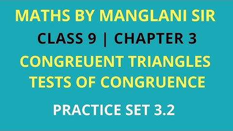 Class 9 | Chapter 3 Triangles | Practice Set 3.2 | Tests of Congruence