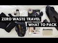 Zero Waste Travel - What to Pack