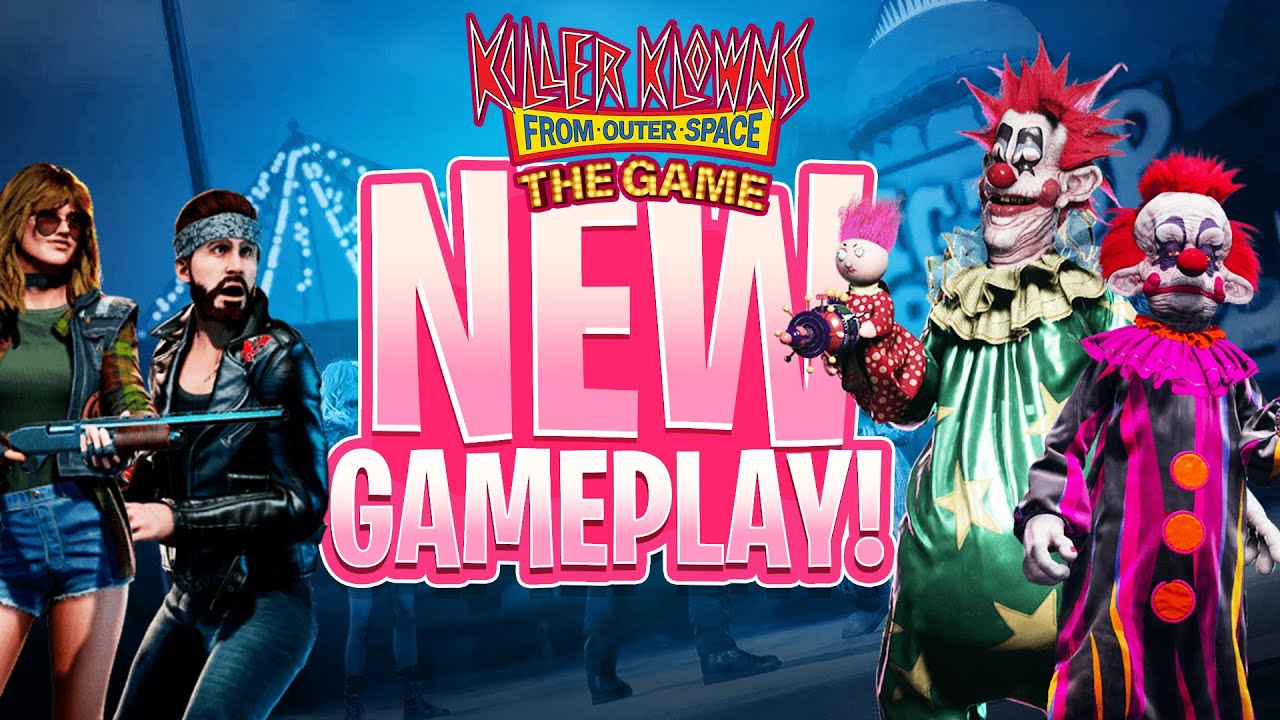 NEW Gameplay Trailer for Killer Klowns from Outer Space The Game