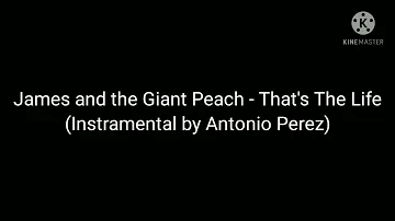 James and the Giant Peach (1996) - That's The Life (Instramental by Antonio Perez through Moises.ai)