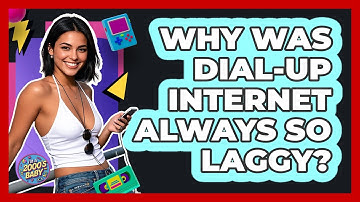 Why Was Dial-up Internet Always So Laggy? - I