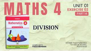Ex No. 2 | Division | Unit 1 | Mathematics Class 4 | Part 14