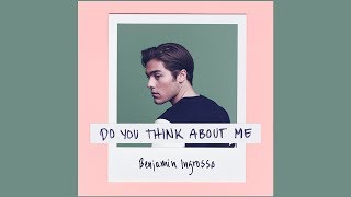 Benjamin Ingrosso - Do You Think About Me (Official Audio) chords