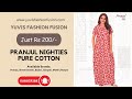 Pranjul brand nighties pure cotton just rs 200 pranjul pranjulnighties