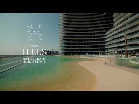 Binghatti Hills - Project Update - September 2026