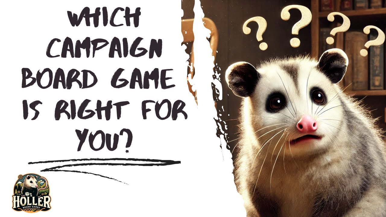 Which Campaign Board Game is Right For You?