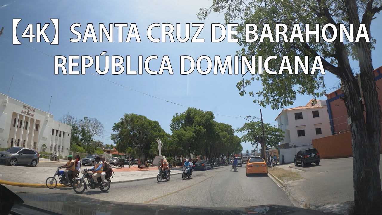【4K】 Cruzando Por Santa Cruz de Barahona, Barahona, República Dominicana