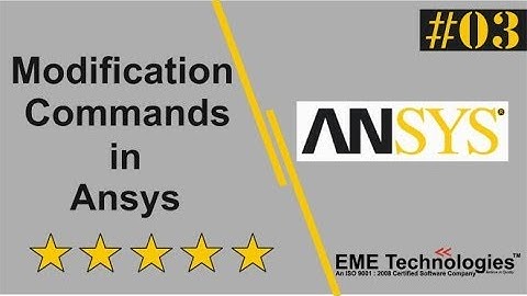 Modification Commands in Ansys