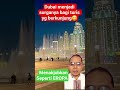 dubai #dubai #arabsaudi #turis #wisata #takjub #shorts