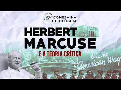 HERBERT MARCUSE E A TEORIA CRÍTICA