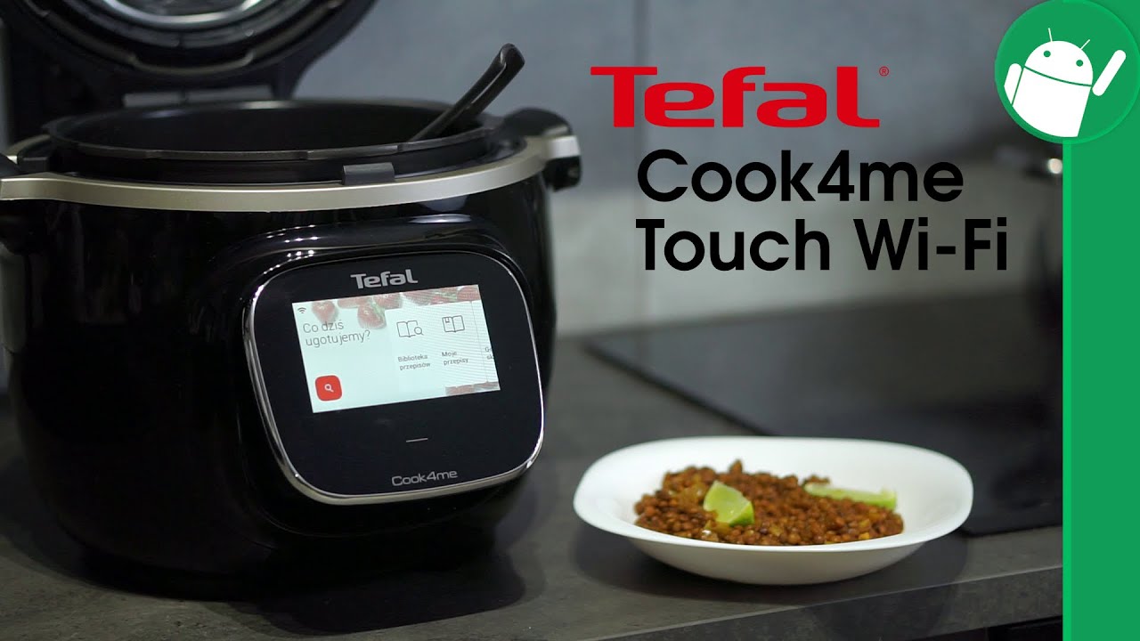 Tefal Cook4me Touch WiFi sprzęt do każdej rodzinnej kuchni YouTube
