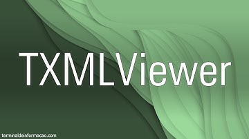 Expandindo e visualizando um XML através da TXMLViewer - Maratona AdvPL e TL++ 517