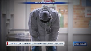Corning Center disputes allegation of unreported COVID-19 deaths