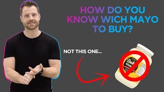 Condiments To Buy & Avoid - Ketchup and Mayo!