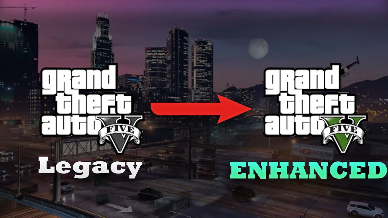 HOW TO MIGRATE FROM GTA V LEGACY TO ENHANCED YouTube 